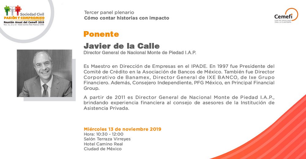 avier de la Calle, Director General de Nacional Monte de Piedad estará presente en el panel "Cómo contar Historias de Impacto", en la Reunión Anual del Cemefi, Sociedad Civil: Pasión y Compromiso. mtr.cool/lskcmqqtst #ReunionCemefi #Cemefi #AportesOSC