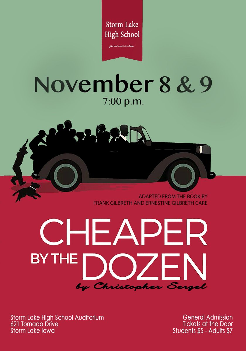 Did you miss Friday nights show? Don't worry you can still see Cheaper by the Dozen tonight at Storm Lake High School Auditorium at 7:00. Tickets are $5 for students and $7 for adults. #AmericasSchool