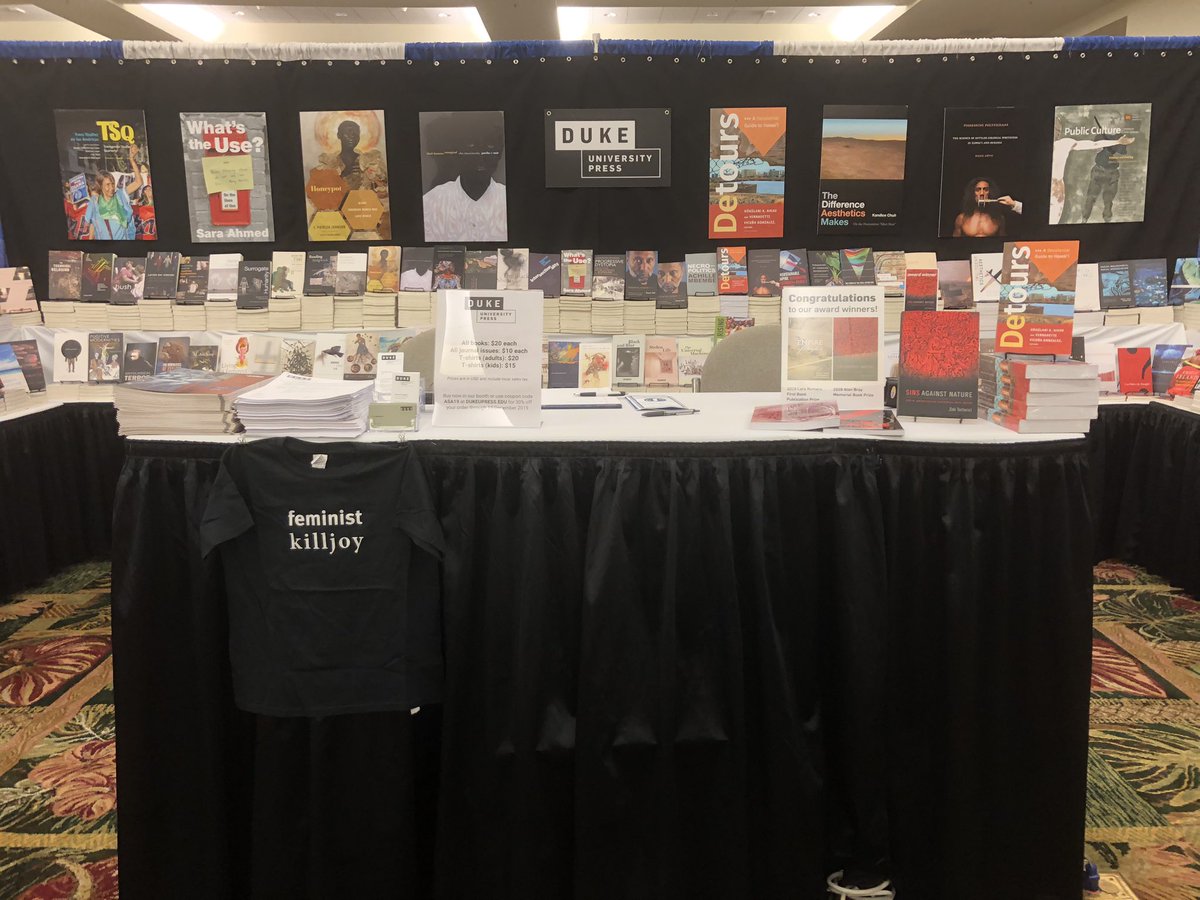 DukePress's tweet image. The Duke Press booth is open! We’ll be here until 5:30. All books are now $15! #2019ASA @AmerStudiesAssn