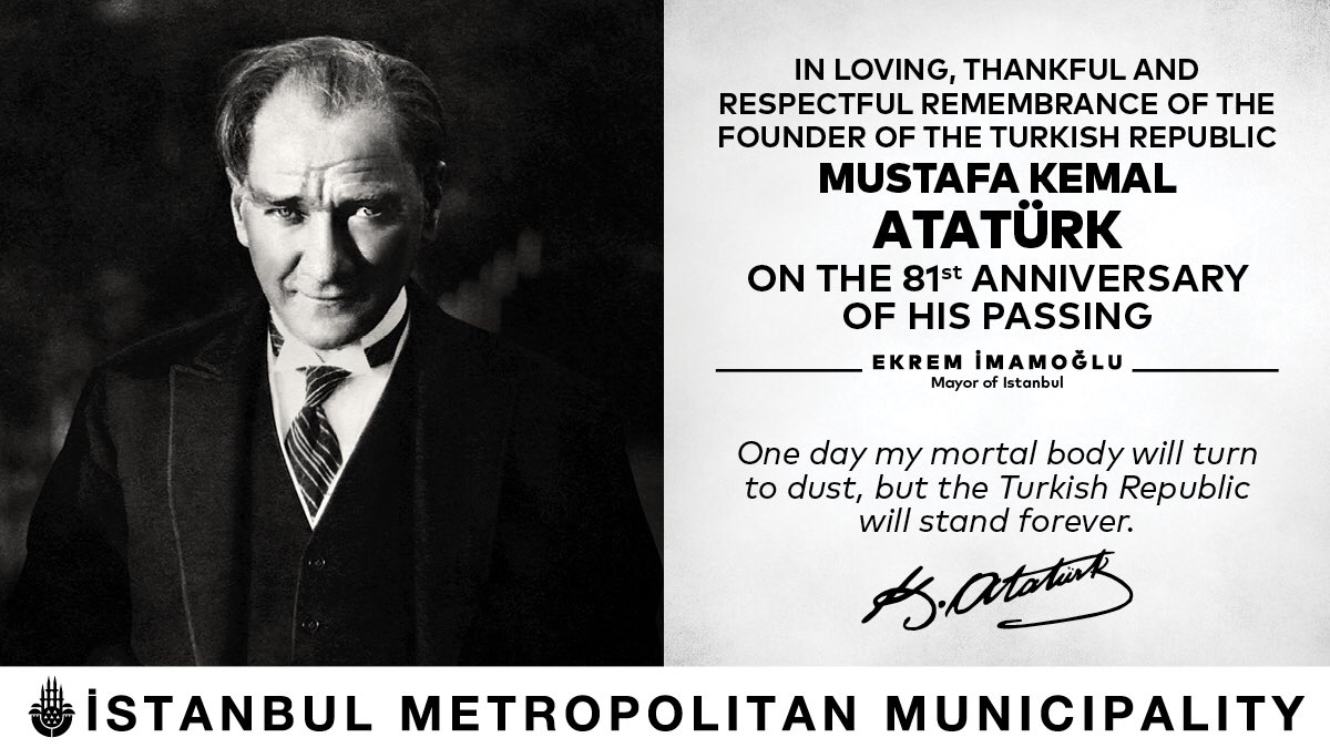 In loving, thankful and respectful memory of Mustafa Kemal #Atatürk, founder of the Republic of #Turkey.
