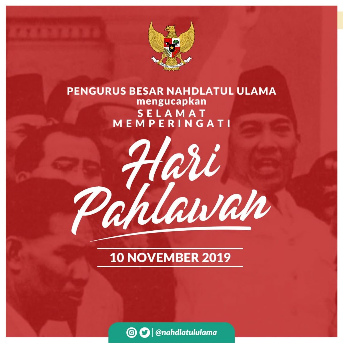 nahdlatululama's tweet photo. Selamat hari Pahlawan 10 November 2019. Pahlawan adalah mereka yang berjuang sekuat tenaga demi menjaga keyakinan dan prinpsinya.

Kamu sudah siap jadi pahlawan? https://t.co/XATXMsp0PM