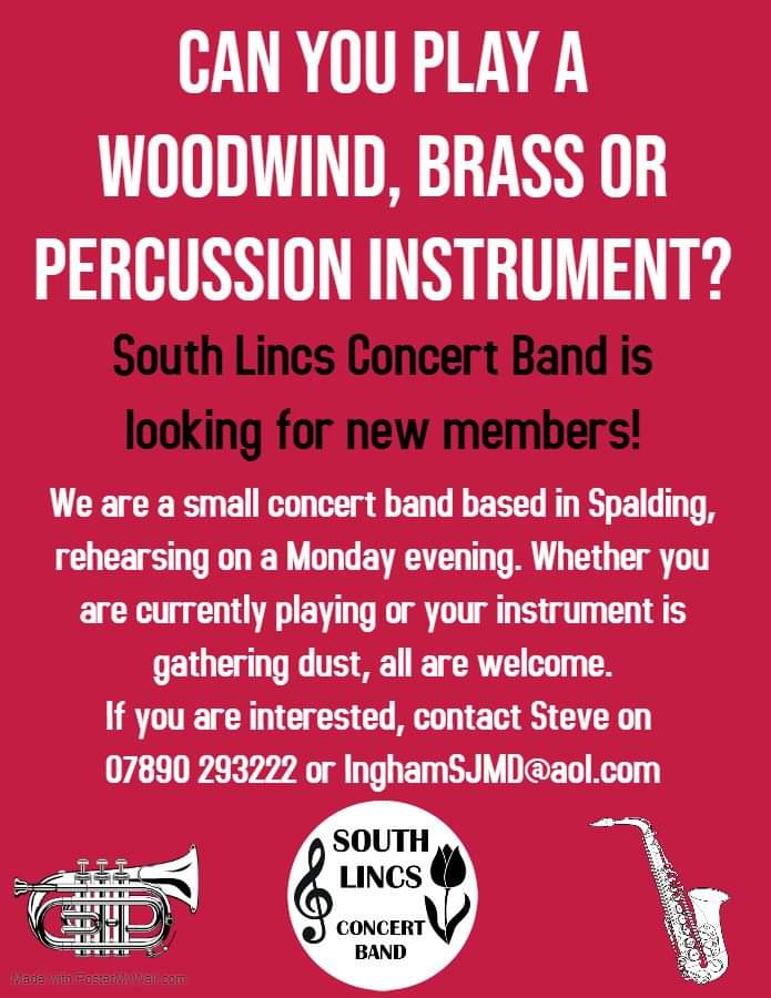 South Lincs Concert Band is looking for new members. Contact Steve on InghamSJMD@aol.com