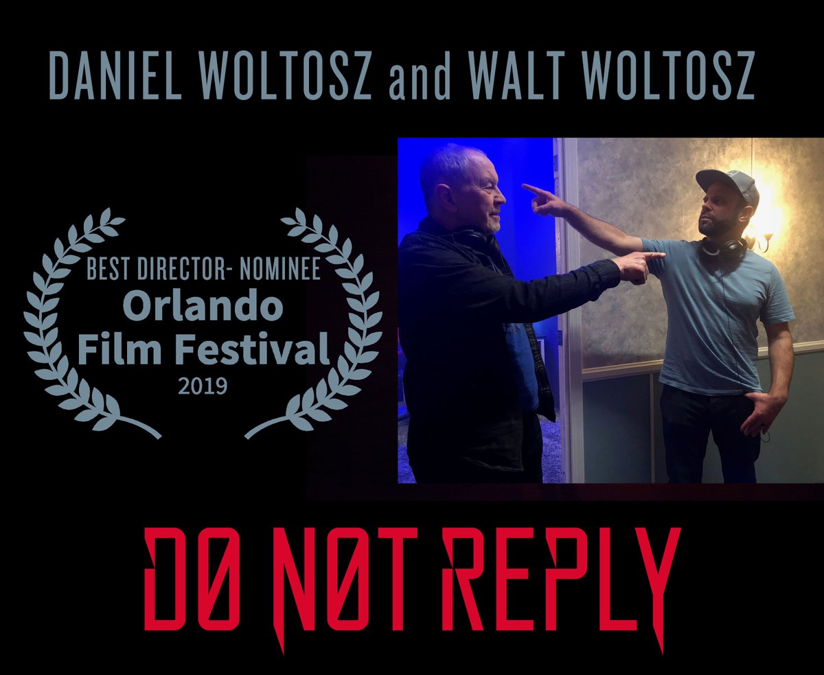 DoNotReplyMovie's tweet photo. Congratulations to @DanielWoltosz &amp; Walt Woltosz​ for being nominated for BEST DIRECTOR at the 2019 @OrlandoFilmFest ! Next screening at @NYCHorrorFest Dec 6, 2019 @ 7pm at the @Cinépolisusa Chelsea NYC  #amandaarcuri #jacksonrathbone #donotreplymovie #directing https://t.co/xezkIXYHPv