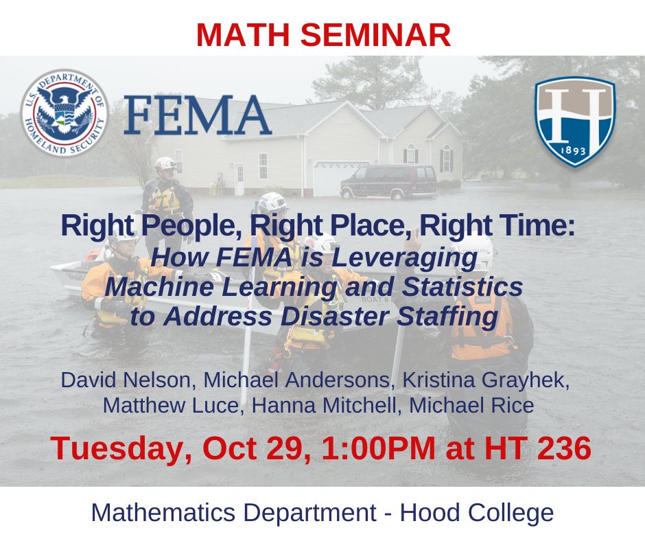 COME TO HODSON 236 TODAY @ 1! Learn how FEMA is leveraging machine learning and statistics to address disaster staffing