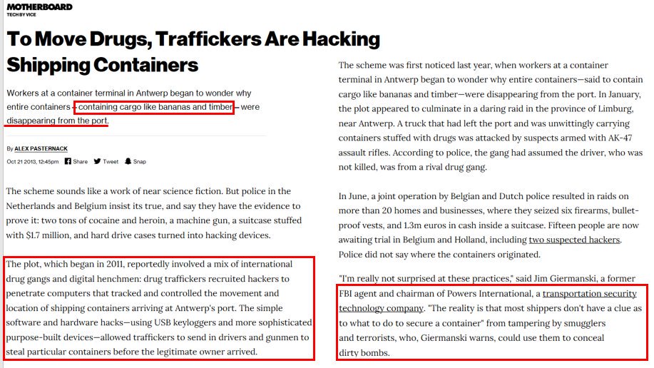 Hacking the systems that move the containers around the world. Making real ships disappear & fake ones appear. Only 2% of containers are actually inspected out of 420 million p/yrUsing shipments of, you guessed it, bananas. (& timber) to smugg1e drugs & who knows what else