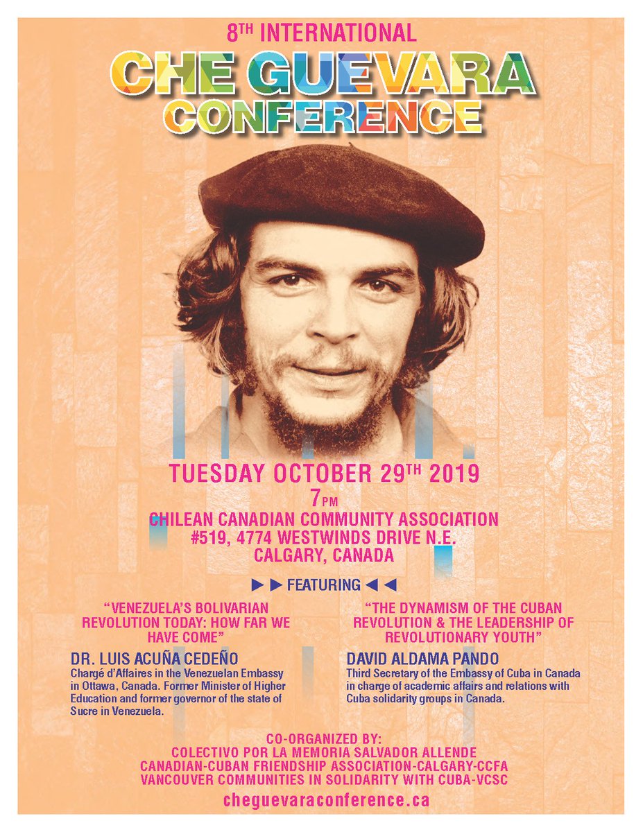 VanCuba_VCSC's tweet photo. Hey #Calgary #YYC The Int'l Che Guevara Conference arrives Tuesday Oct 29 at 7pm at the Chilean Canadian Community Association (#519, 4774 WESTWINDS DRIVE N.E.) hosted by the CCFA-Calgary, Colectivo por la Memoria Salvador Allende & @VanCuba_VCSC #ABpoli #YYCCC #Cdnpoli #CheConf https://t.co/B9A5CQK42x