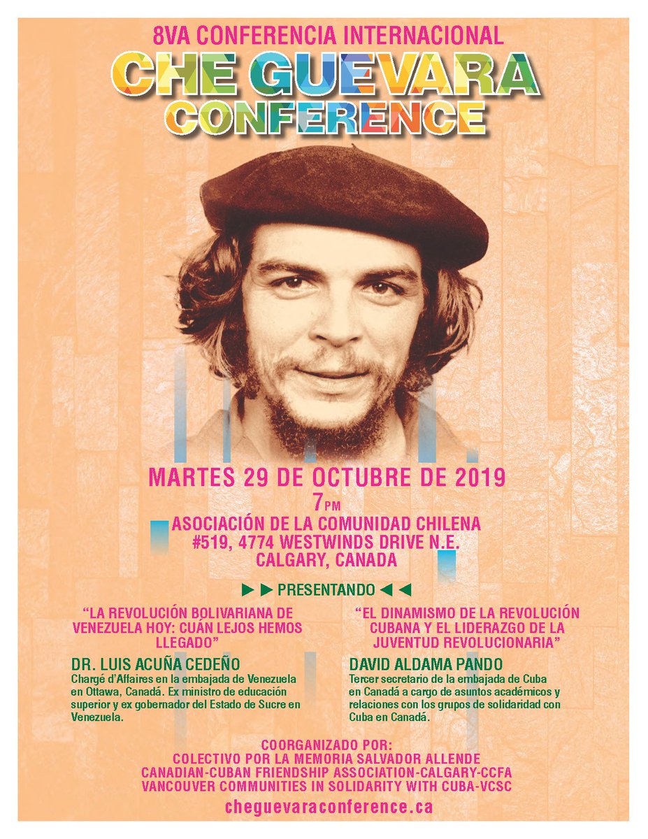 VanCuba_VCSC's tweet photo. Hey #Calgary #YYC The Int'l Che Guevara Conference arrives Tuesday Oct 29 at 7pm at the Chilean Canadian Community Association (#519, 4774 WESTWINDS DRIVE N.E.) hosted by the CCFA-Calgary, Colectivo por la Memoria Salvador Allende & @VanCuba_VCSC #ABpoli #YYCCC #Cdnpoli #CheConf https://t.co/B9A5CQK42x