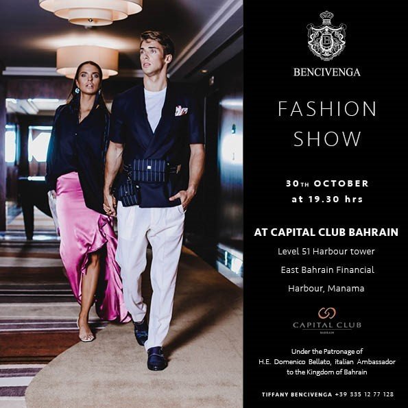 CapitalClubBAH's tweet photo. Looking forward to an evening of exquisite 
Italian Fashion with an exclusive FASHION SHOW by Tiffany Bencivenga! on 30th Oct
Under the Patronage of H.E. Domenico Bellato, Italian Ambassador 
#Bencivega #tiffany #italianfashion #fashionshow #capitalclubbahrain #manama #italy https://t.co/yuCguWQtS4
