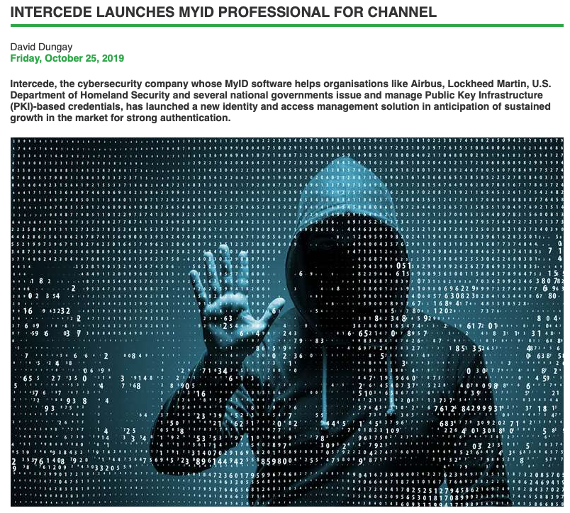 IntercedeMyID's tweet photo. Read about our newly launched MyID Professional software in @TBTodayMag https://t.co/ALnPAD9Bbi #StrongAuthenticationMadeSimple #2FA #MicrosoftCA #PKI #MyID #MyIDProfessional #Cybersecure #IAM https://t.co/IAIplFhri2