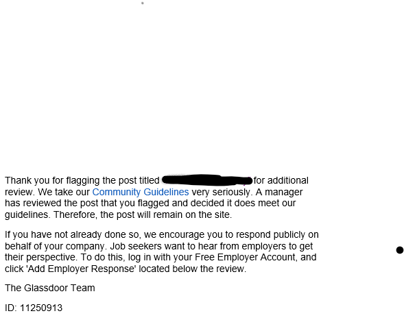 Good Job <a href="/GlassdoorUK/">GlassdoorUK</a>, You have decided the post is not against your rules. Even though it says its for a company in Canada, but is against my business in the UK ?