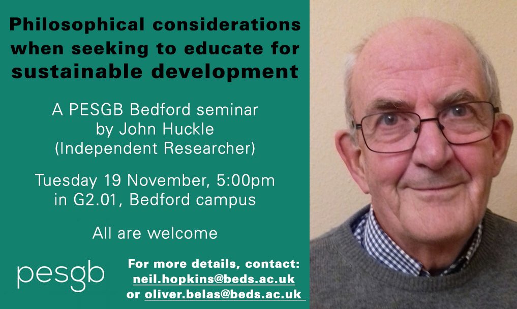 John Huckle on #education and #sustainable #development at #Bedford. All welcome! @philofedGB @UOB_TE @UoB_SEEL @_BBLE <a href="/aefpbeds/">AEFP</a>