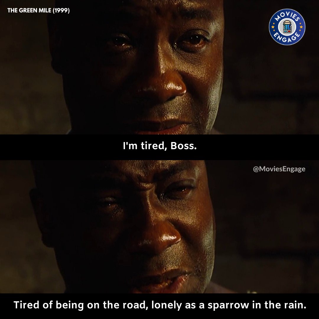 on Twitter: ""Awful now, Boss. Dog-tired." ~ The Green Mile (1999) #TheGreenMile #TomHanks #MoviesEngage https://t.co/WgCLCATVyH" /