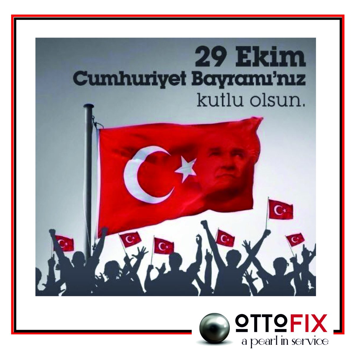 OttoFix's tweet photo. #29ekimCumhuriyetBayramı #ottofix https://t.co/597Iy23JVR