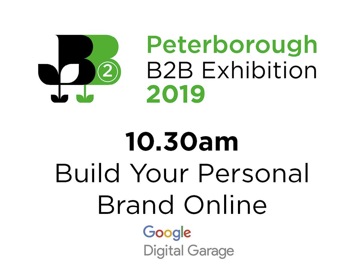 REMINDER – Headline Seminar from Google Digital Garage at 10.30am in the Seymour Suite – ideal for people who want to start building a brand online peterboroughb2b.co.uk #PboroB2B