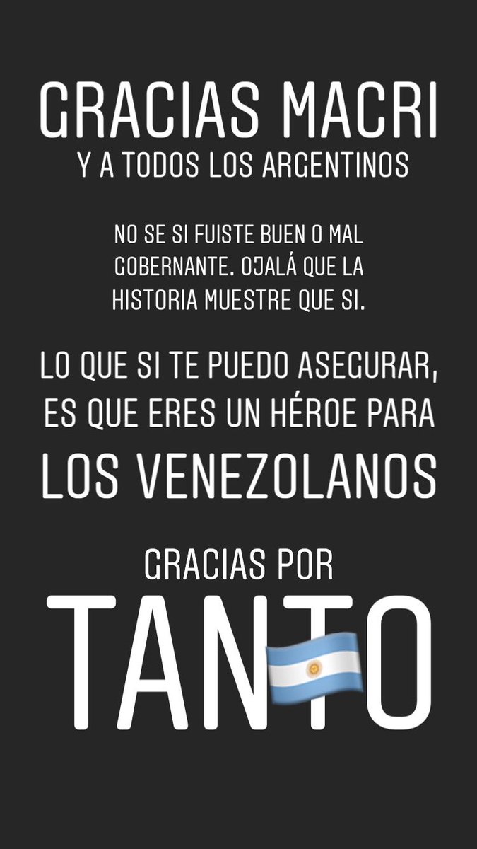 Gracias por tanto <a href="/mauriciomacri/">Mauricio Macri</a> y a #Argentina, por luchar fervientemente por la democracia de Vzla y AL.
