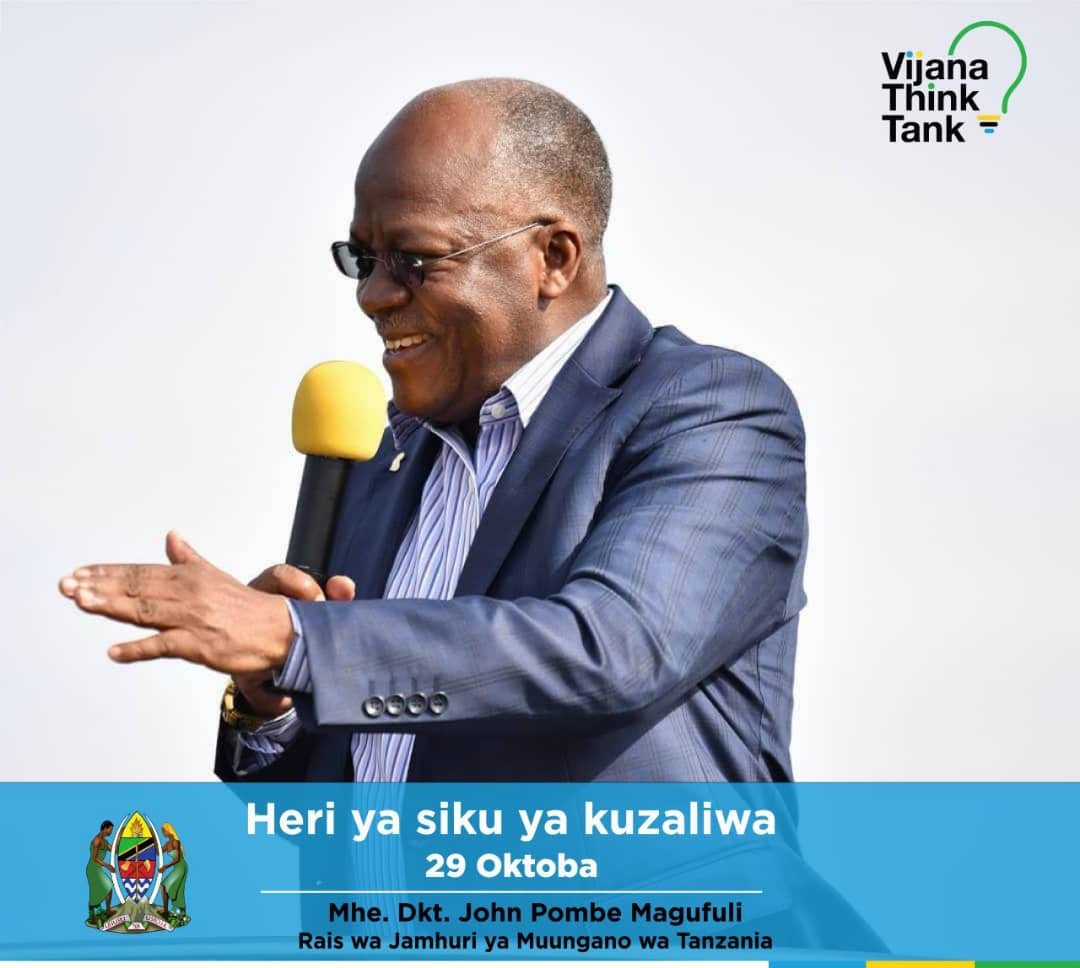Happy Birthday his Excellency Dr. John Pombe Joseph Magufuli 
