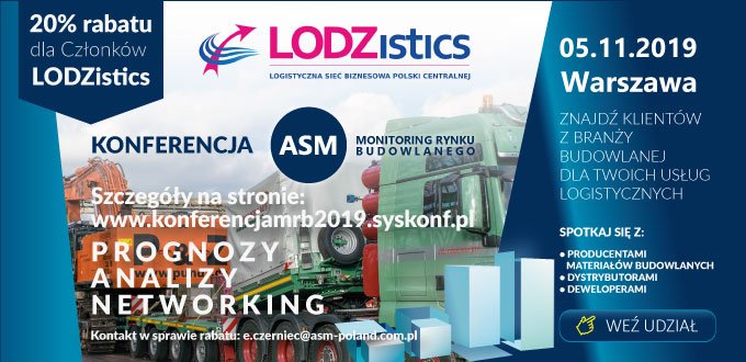 LODZistics (@lodzistics) on Twitter photo Logistykom przypominamy o ważnej konferencji, na której mogą poszukiwać klientów z branży budowlanej. Można się jeszcze zapisywać, dla członków klastra LODZistics rabat 20%!!!
konferencjamrb2019.syskonf.pl
<a href="/LogistykaNetPl/">Media Logistyka - portal, czasopismo, podcast</a> <a href="/LogistykaE/">E-logistyka.pl</a> #transport #logistyka #magazyny #crossectoral Logistykom przypominamy o ważnej konferencji, na której mogą poszukiwać klientów z branży budowlanej. Można się jeszcze zapisywać, dla członków klastra LODZistics rabat 20%!!!
konferencjamrb2019.syskonf.pl
<a href="/LogistykaNetPl/">Media Logistyka - portal, czasopismo, podcast</a> <a href="/LogistykaE/">E-logistyka.pl</a> #transport #logistyka #magazyny #crossectoral