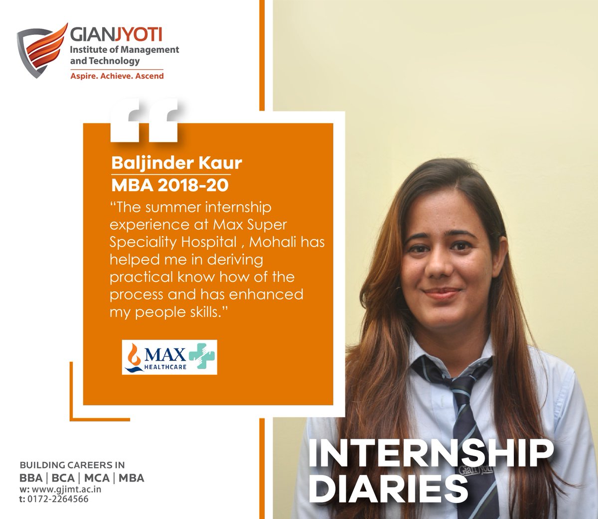 Internship Diaries !!!

Baljinder Kaur, MBA 2018-20

“The summer internship #experience at #MaxSuperSpeciality #Hospital , #Mohali has helped me in deriving practical know how of the process and has enhanced my people skills.”

#GJIMTMohali #InternshipDiaries #MBA #Placements