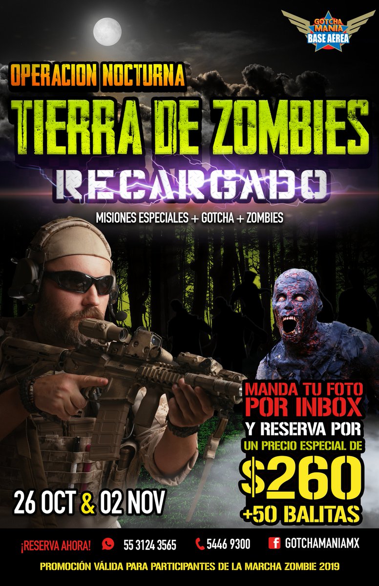 MarchaZombieMx's tweet photo. #Gotcha El próximo sábado 2 de noviembre es la 2a fecha de "Tierra de Zombies" en #Gotchamania Ajusco Base Aérea. Recuerda, promoción especial a quienes asistieron a la #MarchaZombieMx 2019 https://t.co/rO3d9eQ8Kd
