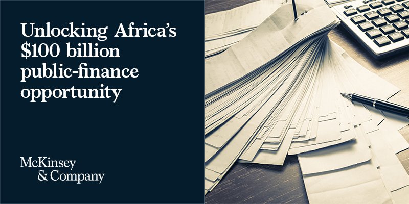 Our latest report finds that #PublicFinanceReform could eliminate Africa’s entire budget deficit within a few years. Find out how here: mck.co/2JhIcxP #PublicFinanceReport #DevelopingAfrica <a href="/McKinseyAfrica/">McKinsey Africa</a> 
<a href="/achaleke/">Acha Leke</a>