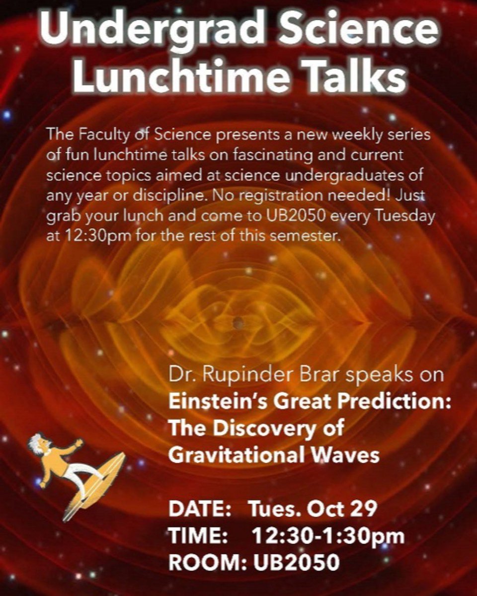 OT_FSc's tweet image. TODAY! Come hear Dr. Rupinder Brar speak about the discovery of gravitational waves. He will be speaking TODAY in UB 2050 from 12:30-1:30. See you there #ot_fsc #science #lunchtimetalks