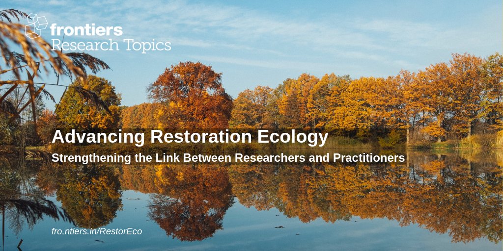How can we improve the field of ecological restoration? How to develop and transfer knowledge for practical applications? Editors: Michael Morrison, David #Lindenmayer (@LTecology) & Leonard Brennan Info & Submissions: fro.ntiers.in/RestorEco Manuscript Deadline: Dec. 5th