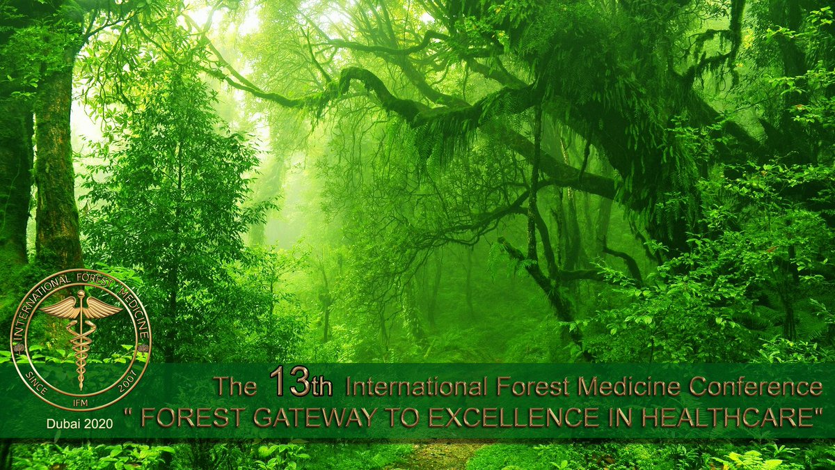 IFM_forestMedic's tweet photo. The 13th International Forest Medicine Conference (IFM)INTERNATIONAL FOREST MEDICINE©
#forestmedidine #foresttherapy #medicinaforestal #internationalforestmedidine #shinrinyoku #Salud #naturelovers #therapycomplementary #healthylifestyle #healthy #Dubai 
https://t.co/yd9MomTuXs https://t.co/l9JfA7RiTn