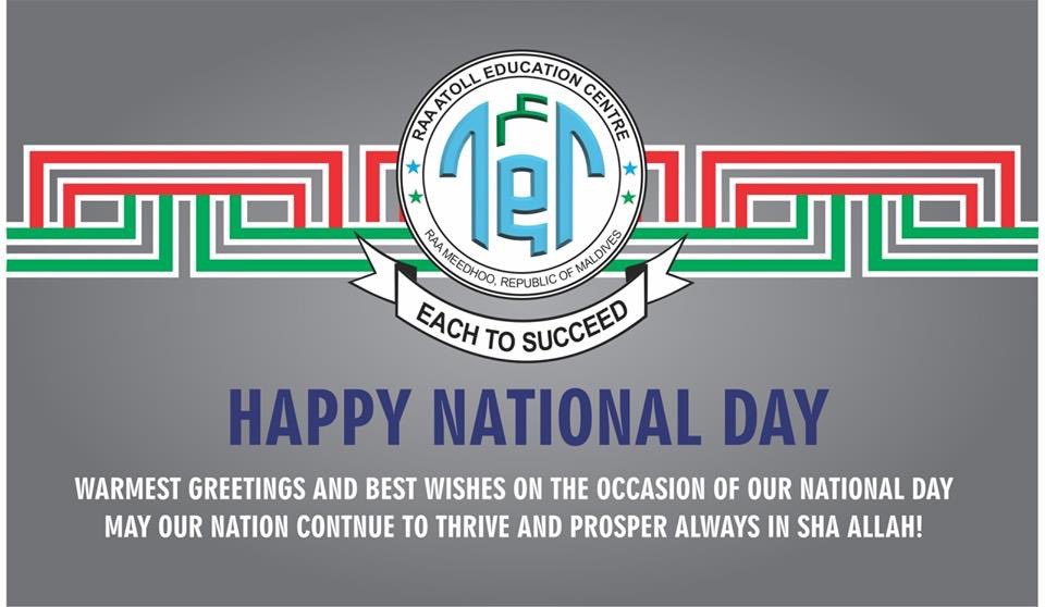 raec_mv's tweet photo. Warmest greetings and best wishes on the occasion of our National Day. 🇲🇻 May our nation continue to thrive and prosper always! In sha allah
#RAEC
#EachToSucceed https://t.co/iYSmhDZKNQ