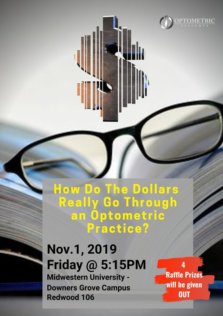 davekading's tweet image. How Do Dollars Really Go Through an Optometric Practice?
with Dr. Mile Brujic
Nov. 1, 2019 at 5:15 PM, FRIDAY
Midwestern University 
Downers Grove Campus Redwood 106
Midwestern University

PLEASE SHARE or TAG your friends
#optometricinsights
4 RAFFLE PRI…