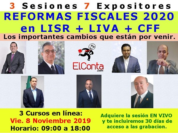 elconta2r's tweet photo. 8 NOV. 3 Sesiones 7 Expositores: Reformas Fiscales 2020 en LISR + LIVA + CFF. Los importantes cambios que están por venir. Mas info aquí: https://t.co/RPGFUcaa6S https://t.co/umU74oJVX1