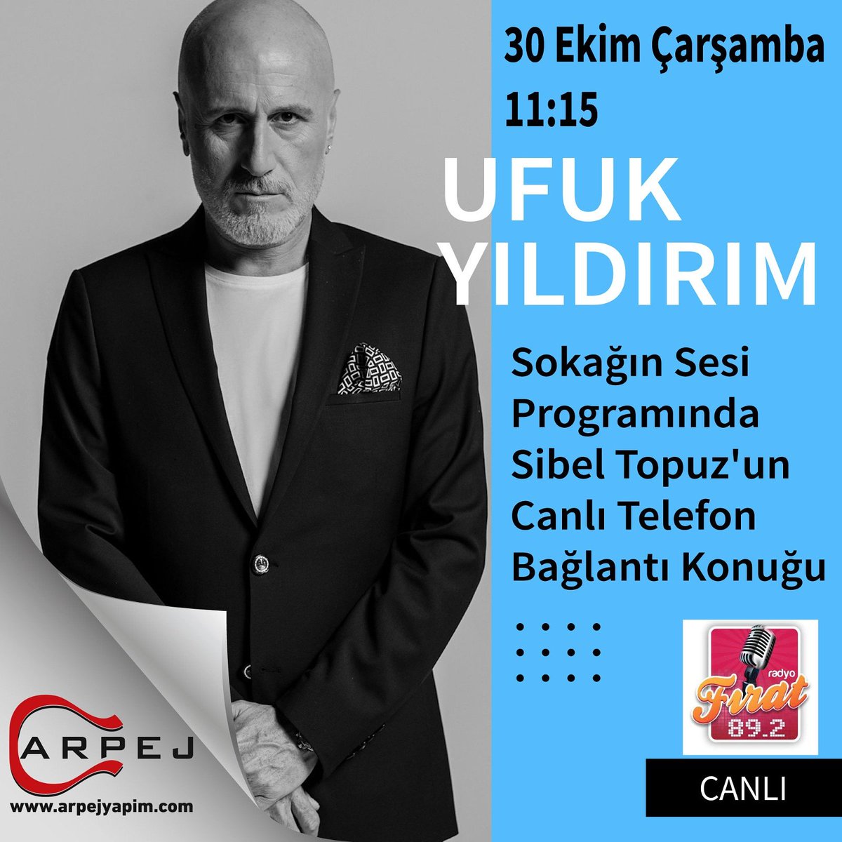 Ufuk Yıldırım 30 Ekim Çarşamba Günü Saat 11:15'te Radyo Fırat Sokağın Sesi Programında Sibel Topuz'un Canlı Telefon Bağlantı Konuğu Olacak Sakın Kaçırmayın... <a href="/ufukyildirim70/">Ufuk Yildirim</a> <a href="/arpejyapim/">Arpej Yapım</a> <a href="/umutkuzey/">Umut Kuzey</a> <a href="/OzlemOzbkn/">Özlem Özbakan</a> <a href="/radyofirat1/">Radyo Fırat</a> <a href="/sibeltopuz/">Sibel Topuz</a>.st <a href="/cenkleyoklama/">Cenk ALPTEKİN</a>