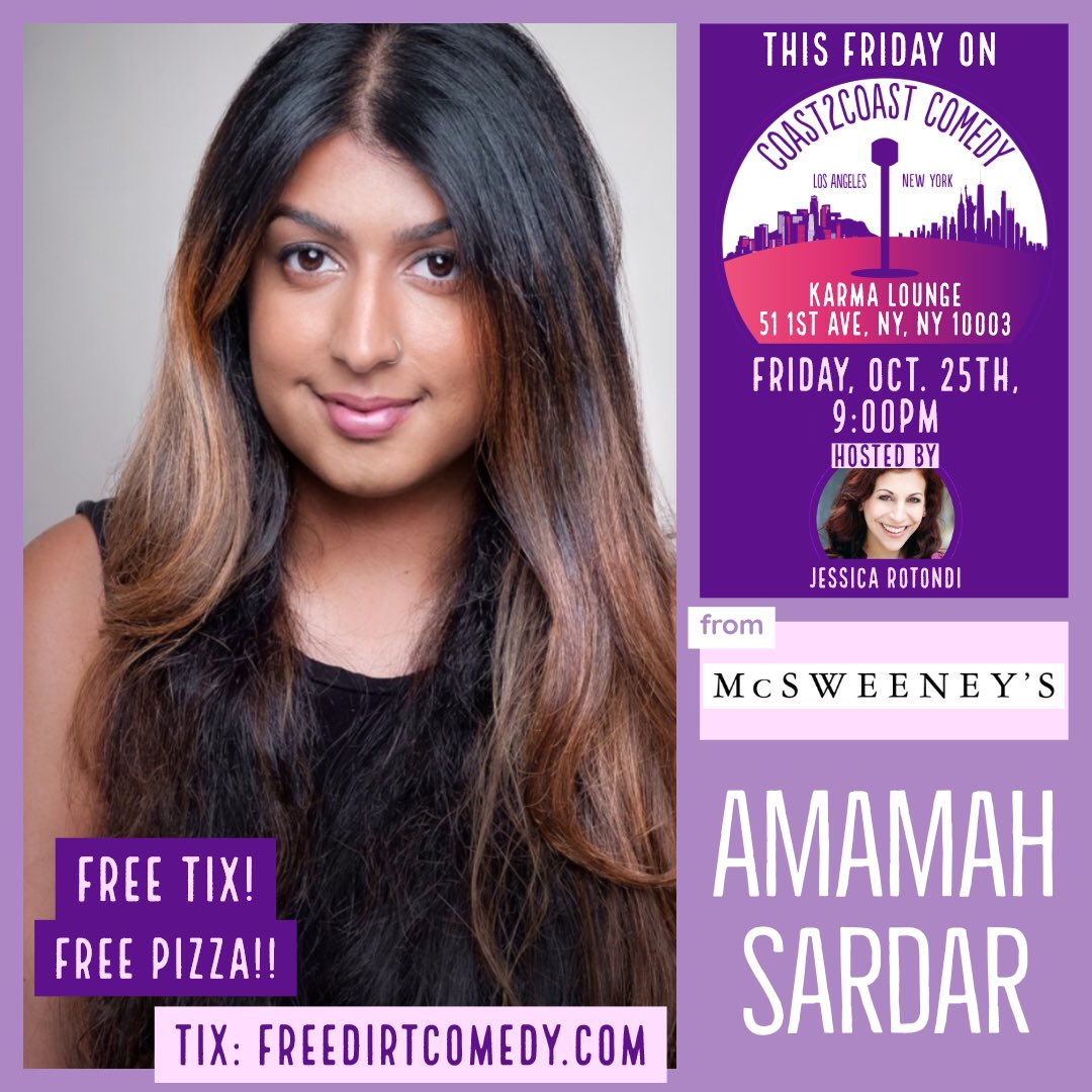 #Coast2CoastComedy THIS #FRIDAYNIGHT w/ @AmamahSardar’s personal brand of personal and outrageous hilarity along w/#FREEPIZZA! Don’t miss out! Get your #FREETIX at freedirtcomedy.com #comedy #standupcomedy #freecomedy #freedirtcomedy #thingstodoinnyc #happyhour #eastvillage