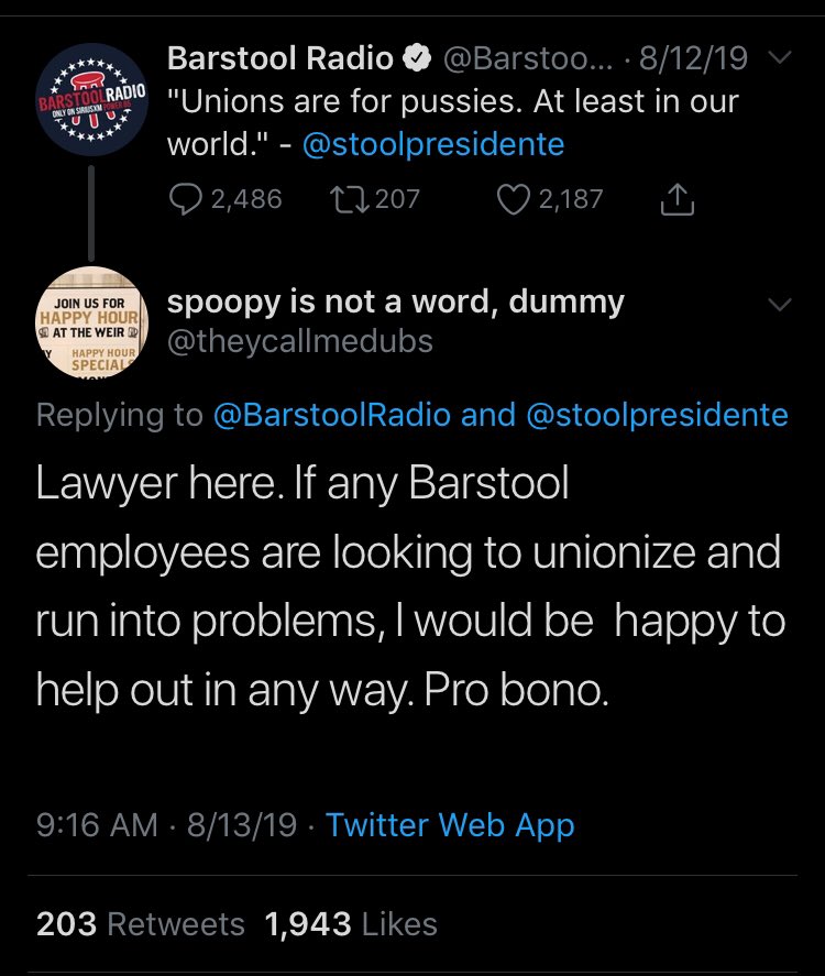 Barstool Sports founder quotes as saying “Unions are for pussies. At least in our world.”
Twitter account claiming to be a lawyer, offering pro bono help if difficulty unionizing.