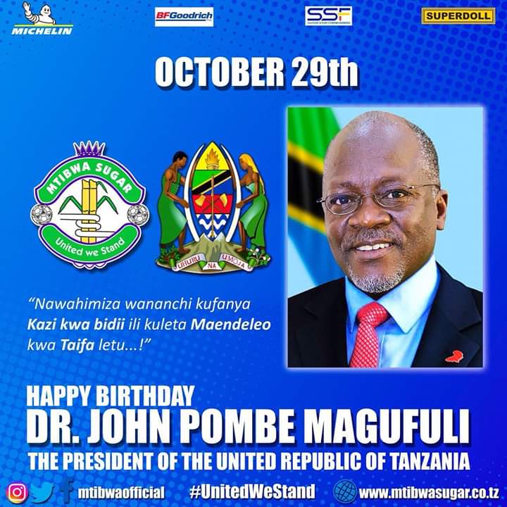 HAPPY BIRTHDAY DR. JOHN POMbEMAGUFULI 