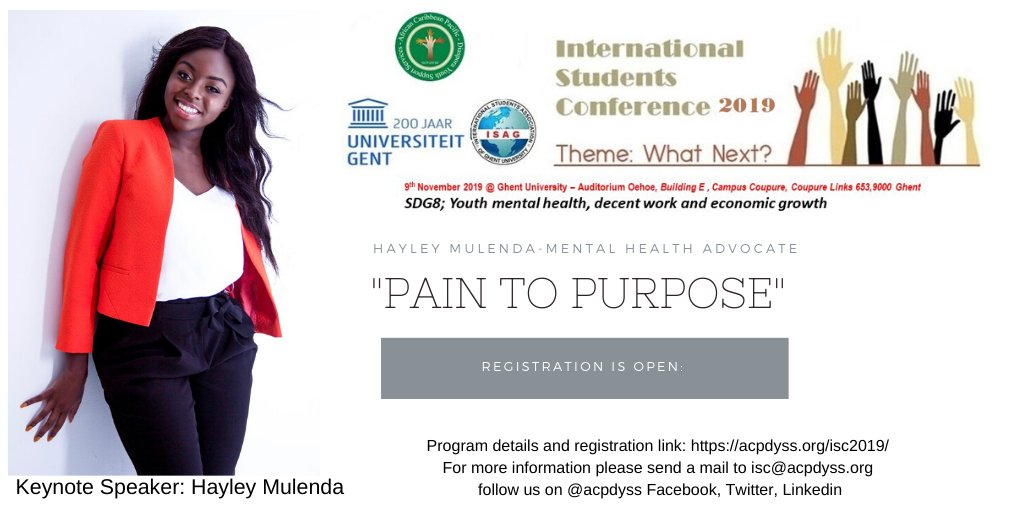 AcpDyss's tweet photo. We are glad Hayley Mulenda will be speaking “Pain to Purpose” during the ISC 2019 What Next? :  Youth Mental Health/Ghent University/9th November 2019.
“Program details and registration link now on: https://t.co/v8Vk1qbFW8
for more information please mail to isc@acpdyss.org https://t.co/oijnBvnPec