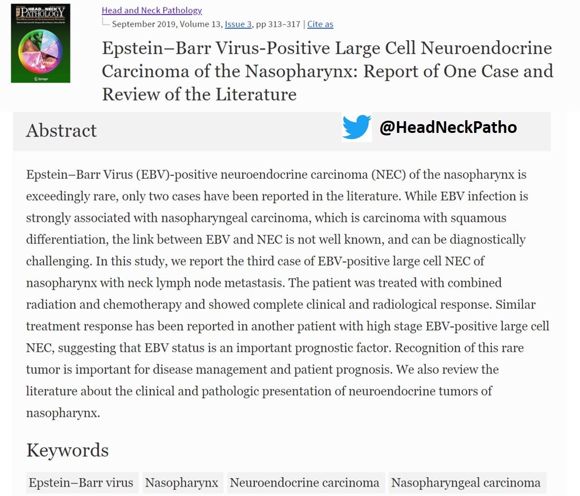 Epstein–Barr Virus-Positive Large Cell Neuroendocrine Carcinoma of the Nasopharynx: Report of One Case and Review of the Literature, <a href="/HeadNeckPathol/">Head Neck Pathol</a> link.springer.com/article/10.100…

<a href="/HeadandNeckPath/">Lester Thompson</a> <a href="/ENTpathology/">J. Bish</a> <a href="/GeronimoJrLapac/">Gerônimo Jr.</a> <a href="/NejibY/">Nejib Ben Yahia, MD</a>