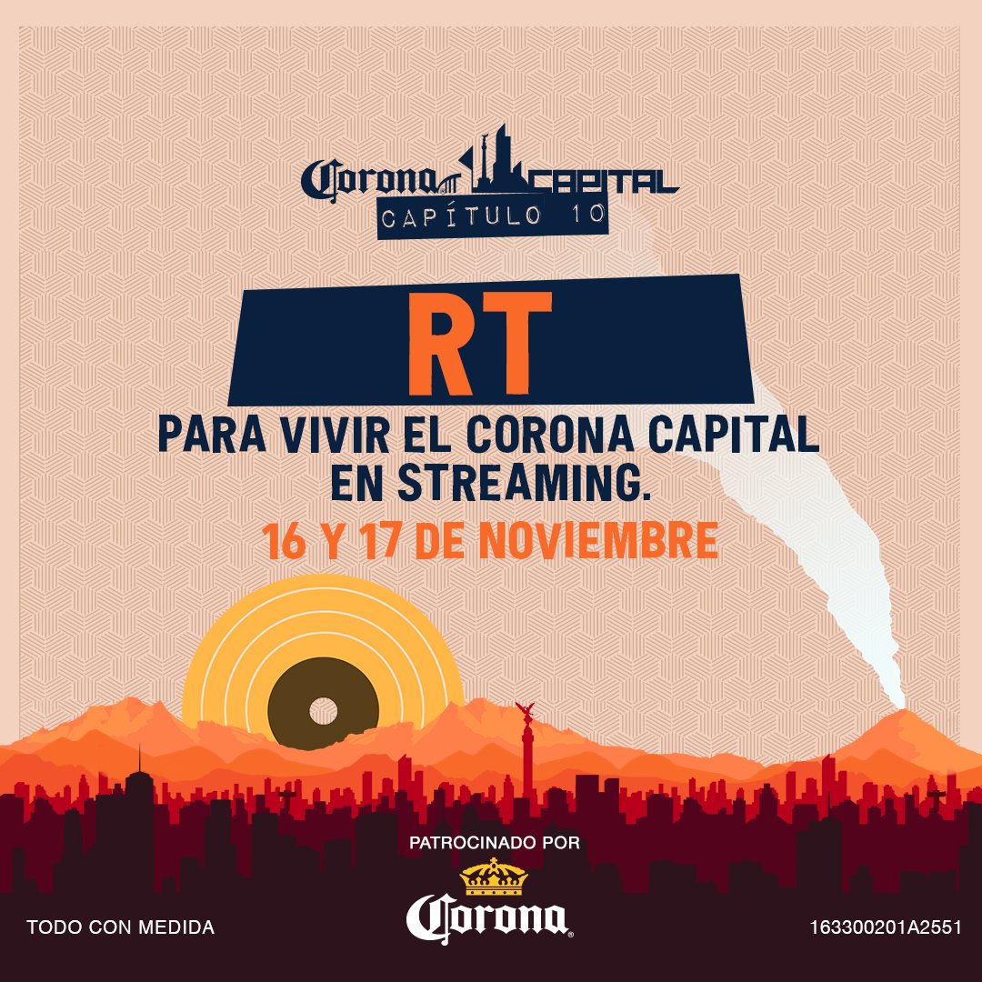 Corona_MX's tweet image. RT 🔁 para vivir el Streaming del #CoronaCapital19 Capítulo 10🤘