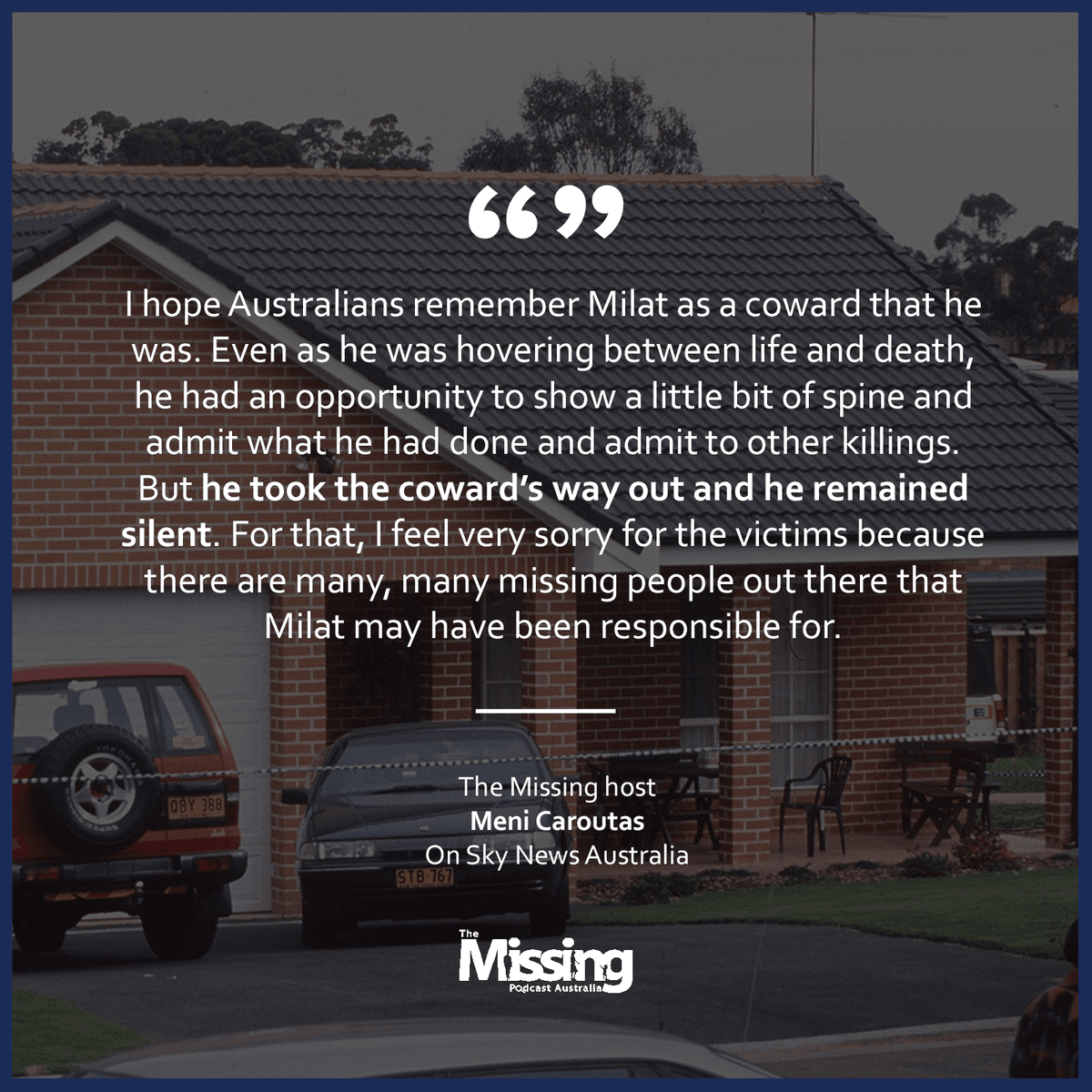 TheMissingPod_'s tweet photo. 💬 "I hope Australians remember #Milat as a coward..." 

Host Meni Caroutas appeared on @SkyNewsAust after the death of Australia's most notorious killer. 

🔗 Head to our Facebook page for more. 

#TheMissingPod 👤 https://t.co/PKnrzwfMuU