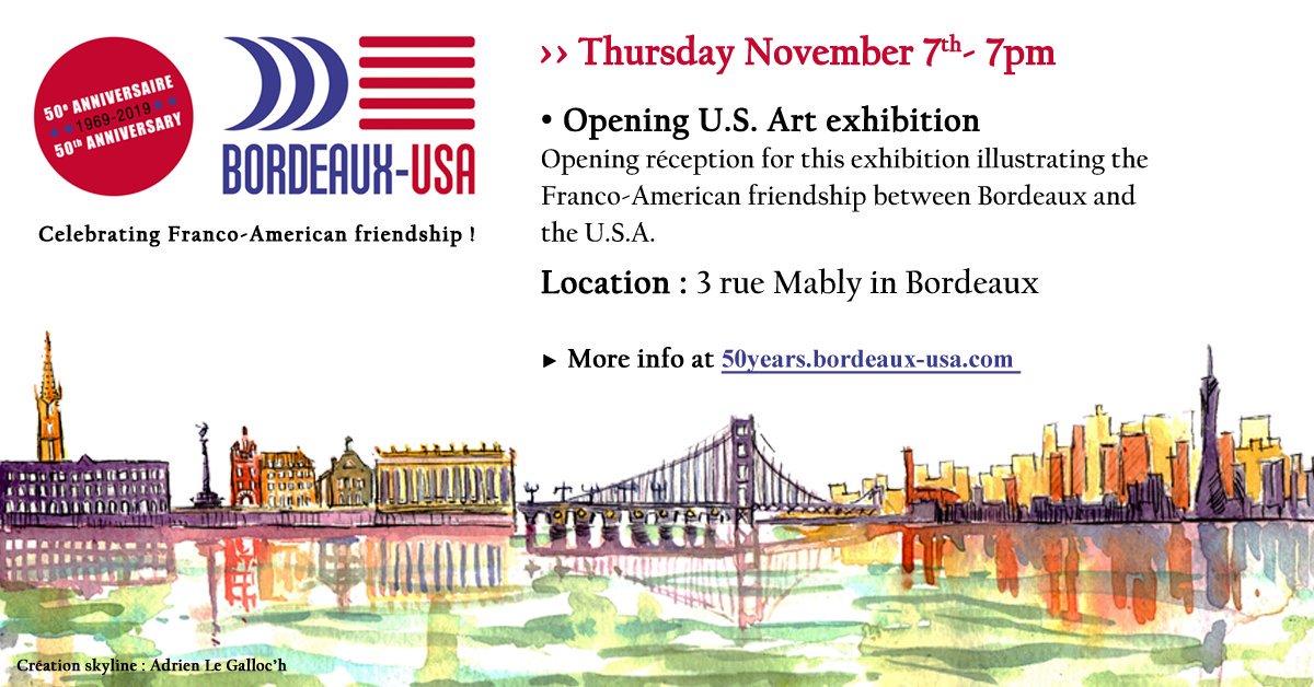 We are glad to announce the OPENING, this Thursday November 7th at 7pm, for the Art exhibition about 50 years of French-American friendship with <a href="/Bordeaux/">Bordeaux</a>-USA at Salle capitulaire de Mably !

Come with your friends :-)

cc <a href="/BDX_Culture/">Bordeaux culture</a> &amp; <a href="/BordeauxExpats/">Bordeaux Expats</a>