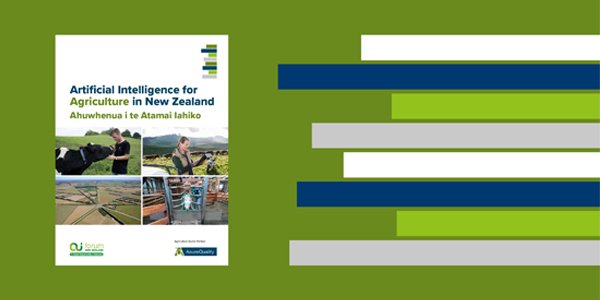 The AI Forums latest report examines the New Zealand and international AI industry landscapes for agriculture and investigates AI’s potential impacts for NZ’s place in the global food value chain. ow.ly/GeiN50wWQJX