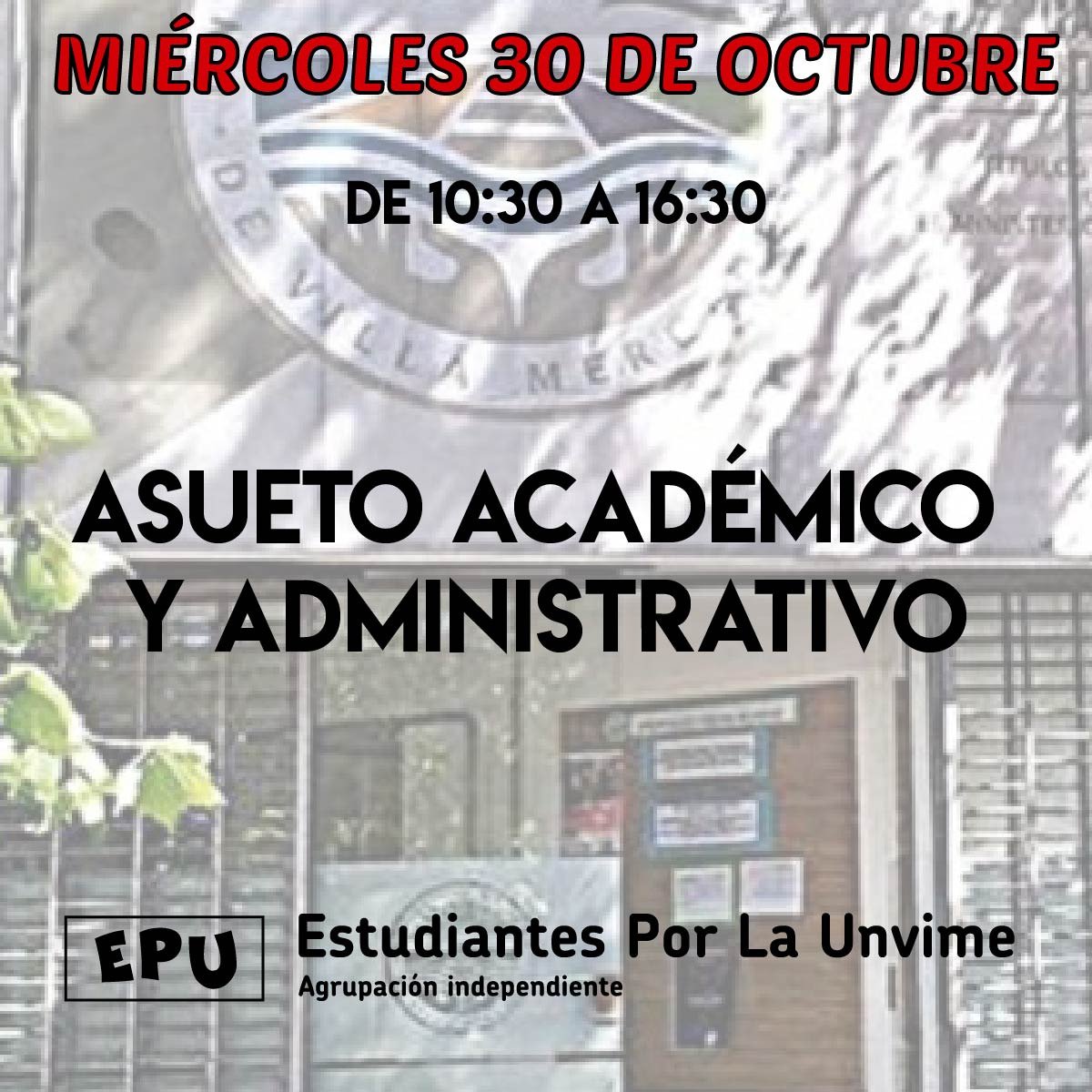 EPU_UNViMe's tweet photo. ¡¡ATENCIÓN!!

Asueto académico y administrativo . https://t.co/XkzGsmZeKj