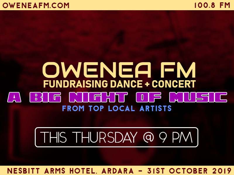 OweneaFM's tweet photo. 🎼🎤❗️ We're having our fundraising dance this coming Thursday night in the @ArmsNesbitt, Ardara featuring many talented local artists including Conor O'Donnell, Shuan McMonagle, @StephenBennett17 and Josephine Breslin. Tickets are just €5 at the door. https://t.co/BtcVp6INmr