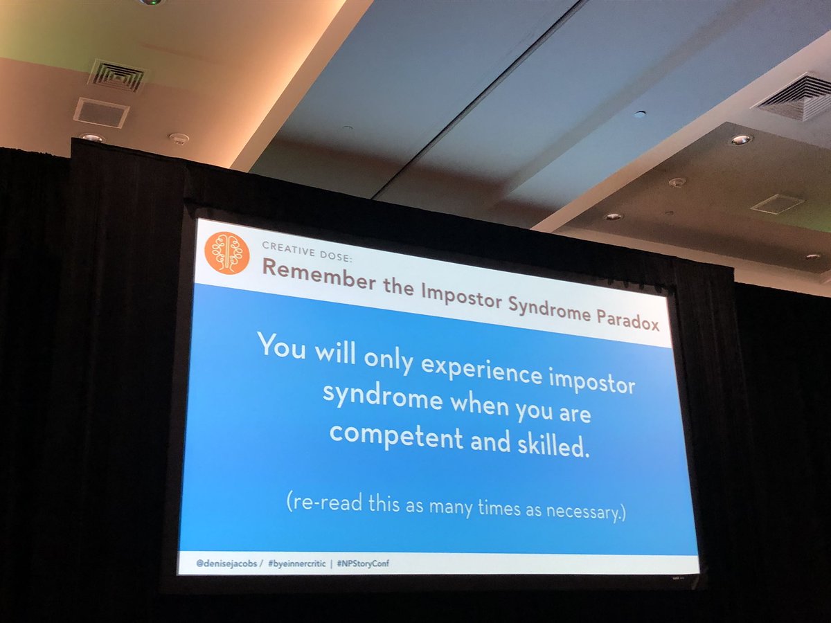 lisa_sherrill's tweet photo. Imposters don’t get imposter syndrome. @denisejacobs #NPStoryConf #byeinnercritic https://t.co/Sy0p7FqFs6