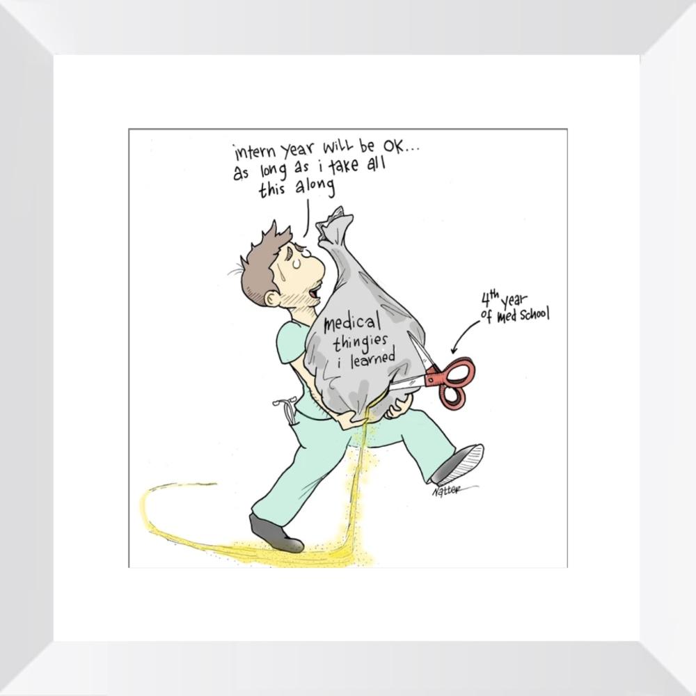A cartoon of a man in medical scrubs carrying a large bag labeled "medical thingies I learned" with a pair of scissors labeled "4th year of medical school" stabbed into the bag, letting it trail sand behind the man. He says "intern year will be ok... as long as I take all this along"