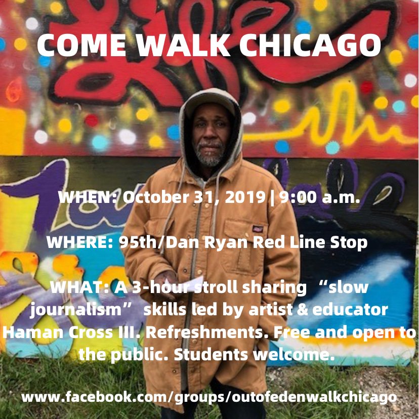 PaulSalopek's tweet photo. Discovery at your doorstep: Join our next #EdenWalkChicago public walk. Learn #SlowObservation tips. Meet fellow citizens. Add your tale to the #ChicagoHomeStories map. Artist Haman Cross leads the exploration on Thursday Oct. 31. Info: https://t.co/7UHesSrhtL #EdenWalkChicago https://t.co/vuIt8cxD1v
