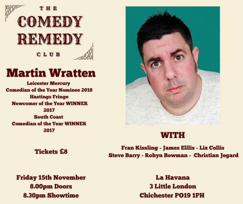 PromoteComedy's tweet photo. 😝The Comedy Remedy Club😜 with Martin Wratten
Get Tickets💥 https://t.co/zDt5oj8qVw
🕗8pm on Fri 15th Nov @comedyremedyclu
La Havana 3 Little🍹 #London #Chichester #PO19
Starring👉🏼 @martinwratten @FranKissling James Ellis @lizcollis & MC Simon Dooley @dooleys73 Plus more!🔥 https://t.co/jbAGmvHhP7