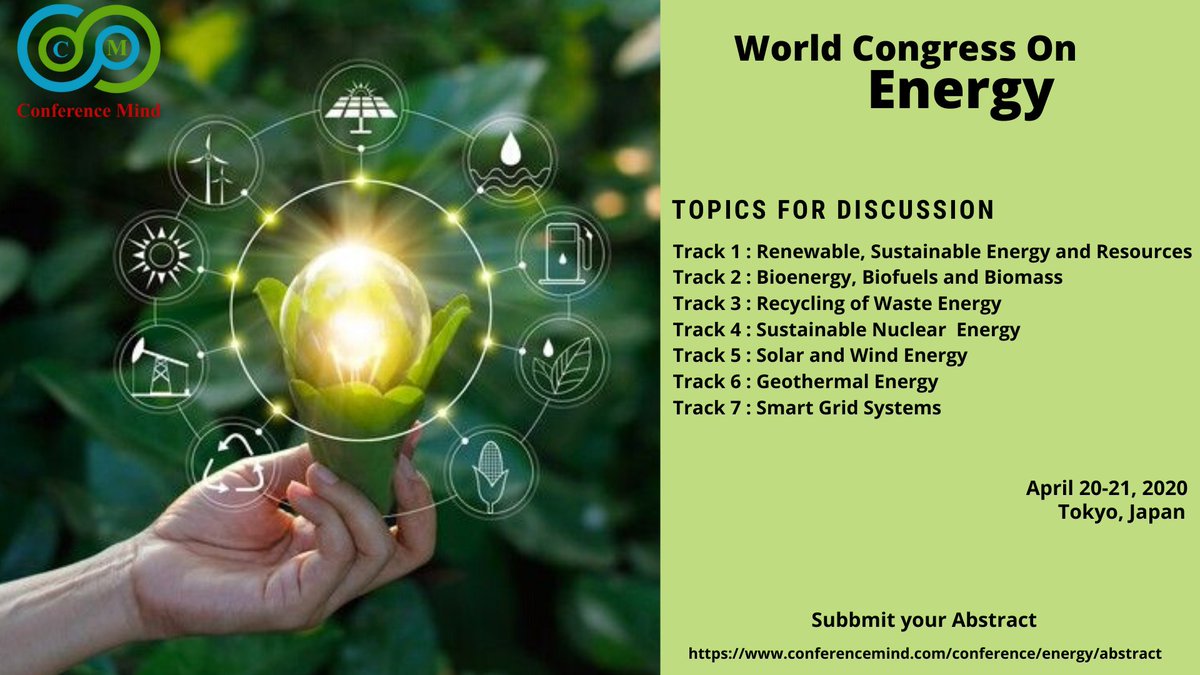 Energy_2022's tweet photo. Submit Abstract @ World #Energy_Congress 2020 #April 20-21, 2020, #Tokyo #Japan
Visit : https://t.co/7FvwIS4OZs
#Energy_Congress #Energy_Conference #Bioenergy_Conference @kamesh_wbo @RDXThinksThat @BioenergyCare @UWEnergy @ISE_BU @newenergy_blog @energy40news @algaetec https://t.co/4JaHLCoY4W