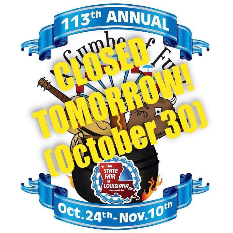 Due to inclement weather conditions predicted for Wednesday, October 30, the State Fair of Louisiana will be closed, and all scheduled Fair events will be cancelled.
However, the Ark-La-Tex Agricultural Council Junior Livestock Sale will still go on. 
We will re-open on Thursday!