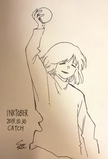 #inktober day30
キャッチ!! 