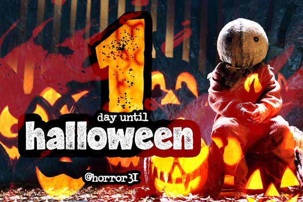 Only 1 day to go until Halloween 2019... 🎃 #Halloween #Horror31